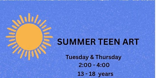 Summer Art 4 Teens - Watercolor
