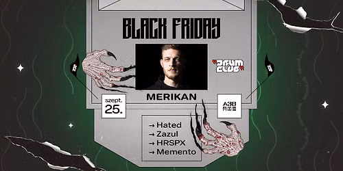 Drum Club Season Closing w\/ Merikan 