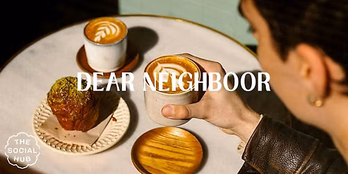 Dear Neighboor