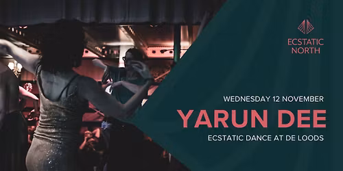 Ecstatic Dance Groningen | DJ Yarun Dee