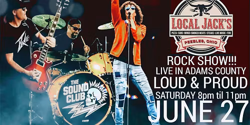 Adams County ROCK SHOW!!! The Sound Club @ Local Jack's (6\/27\/26)