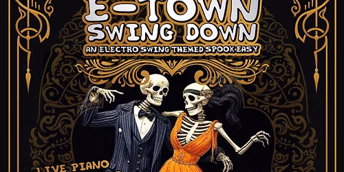 E TOWN SWING DOWN an Electro Swing SpookEasy