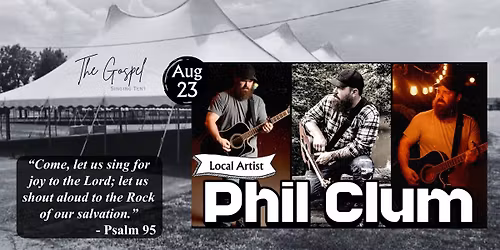 Phil Clum @ Gospel Singing Tent 