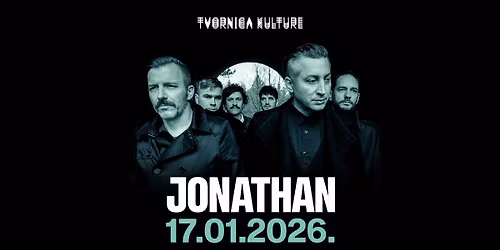 JONATHAN \/ 17.01.2026. \/ TVORNICA KULTURE