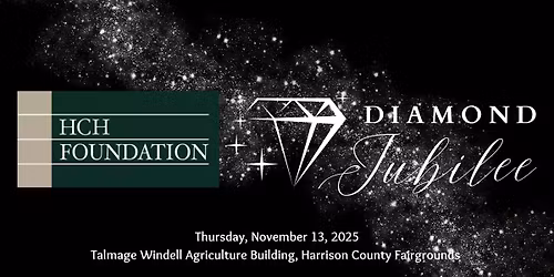 Harrison County Hospital Foundation Diamond Jubilee