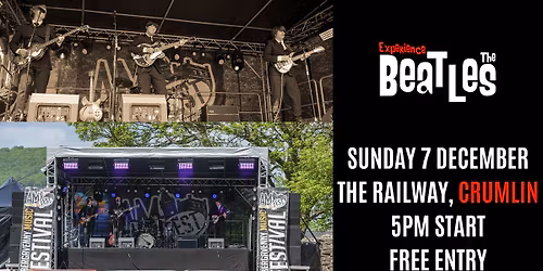 Experience The Beatles - The Railway Crumlin