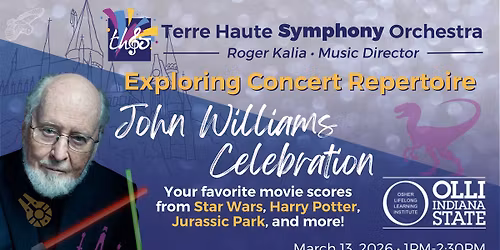 OLLI Presentation: Exploring Concert Repertoire - John Williams Celebration