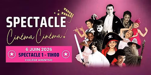 Cin\u00e9ma Cin\u00e9ma ! - Spectacle #1-  Acad\u00e9mie de danse Makam