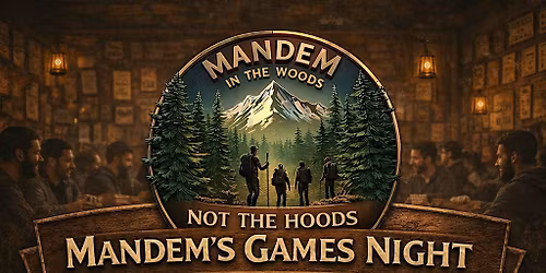 Mandem Games Night