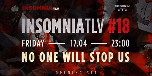 Insomnia #18 @Gagarin