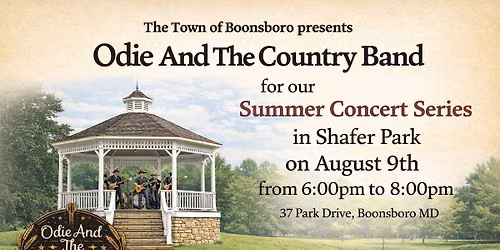 Concert in the Park, Town of Boonsboro (Shafer Park) Live Show by Odie and The Country Band