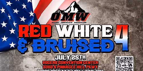 OMW presents RED WHITE & BRUISED 4 on 7\/25!!