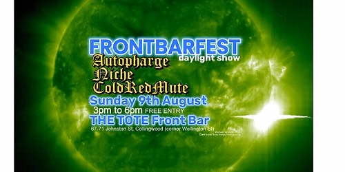 FRONTBARFEST with Autopharge, Niche & Cold Red Mute