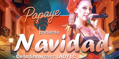 D\u00eener Spectacle de No\u00ebl avec Lady LC \u00e0 Papaye \ud83c\udf84