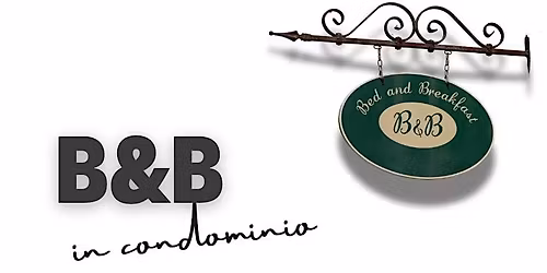 B&B in condominio: cosa deve sapere l'amministratore