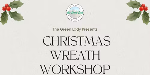 Christmas Wreath Making Workshop