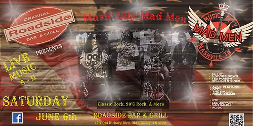 Music City Mad Men's Debut @ Roadside Bar & Grill!