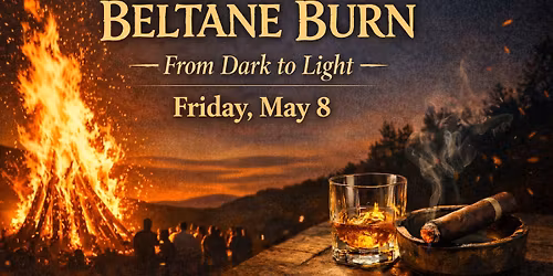 Cigar Night to Celebrate Spring - The Beltane Burn