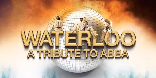 Waterloo - A Tribute To ABBA