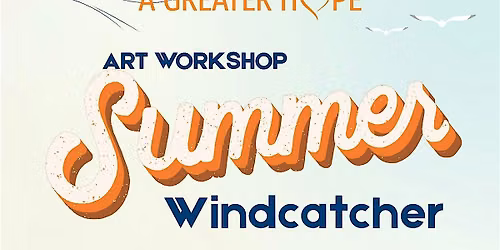 Art Workshop - Summer Windcatcher