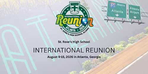 St. Rose\u2019s High School International Reunion 2026 \u2014 Atlanta, Georgia!