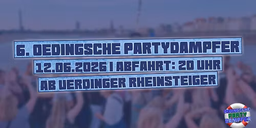 6. Oedingsche Partydampfer Fahrt 1