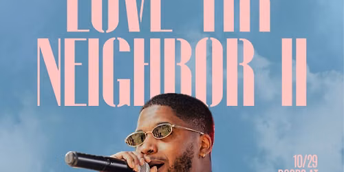 Nelo Presents Love Thy Neighbor II