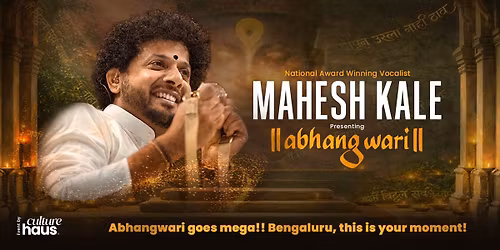 Mahesh Kale's Abhangwari - Bengaluru