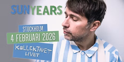 Sunyears | Live p\u00e5 Kollektivet Livet