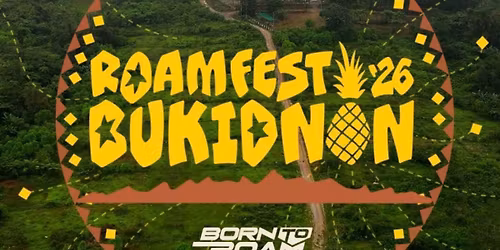 ROAMFEST 2026: Bukidnon
