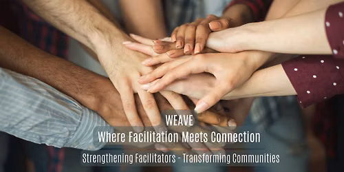 WEAVE - A Day For Facilitators