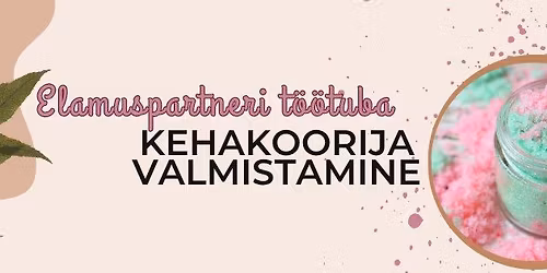 Kehakoorija valmistamise t\u00f6\u00f6tuba