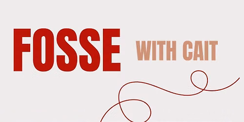Stage 62 Dances - Fosse with Cait