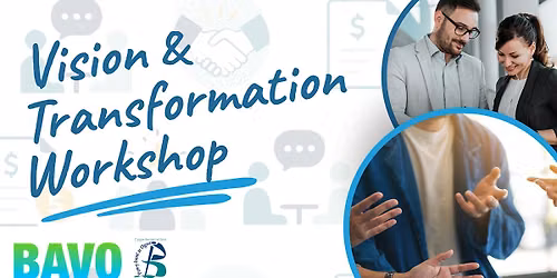 Vision & Transformation Workshop