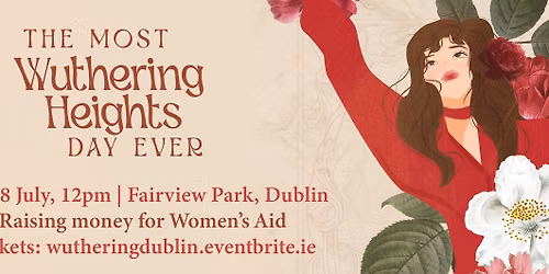 The Most Wuthering Heights Day Ever... Dublin 2026