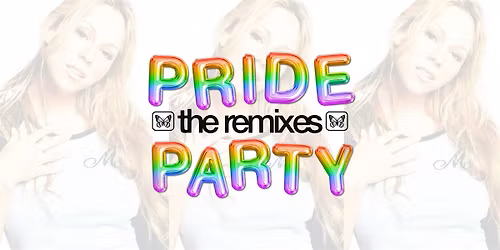 Mariah Club Remixes Pride Party!