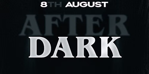 AFTER DARK \u2660\ufe0f