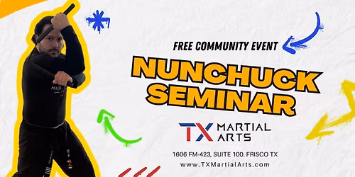 FREE COMMUNITY EVENT: Nunchuck Seminar