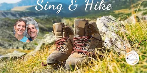Sing & Hike