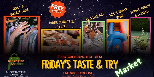 Friday Taste & Try Market \u2022Thrift \u2022 Food \u2022 Family Fun \u2022 Kensington Market
