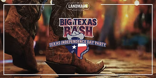 Big Texas Bash - Fort Worth's Texas Independence Day Party