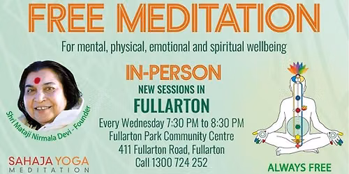 Fullarton Free Meditation Class \ud83e\uddd8\ud83c\udffc\u200d\u2642\ufe0f\ud83e\uddd8\ud83e\uddd8\ud83c\udffd\u200d\u2642\ufe0f Adelaide (Wed 7.30pm) starting 15 Apr 2026 \ud83d\ude4f\ud83c\udffc
