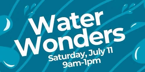 Water Wonders: Stormwater & Watershed Discovery Day