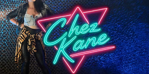 CHEZ KANE at The Underworld - London