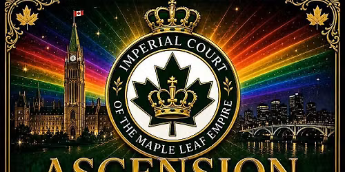 Ascension of The Maple Leaf Empire Gala