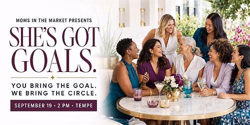 She's Got Goals & She's Got Us | You Bring Your Goal's We Bring The Circle.