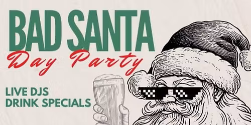 The Worthington's Bad Santa Day Party