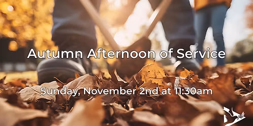 Autumn Afternoon of Service