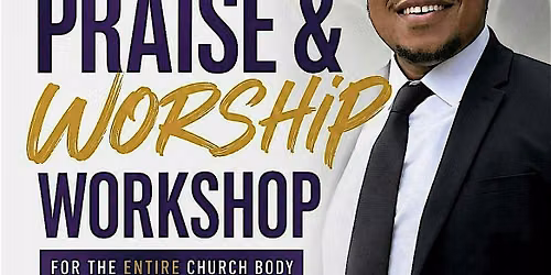 Praise & Worship Workshop