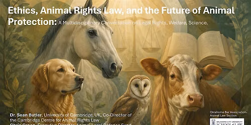 Ethics, Animal Rights Law, and the Future of Animal Protection